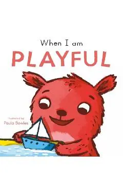 When I Am Playful - Paula Bowles