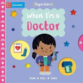 When I'm a Doctor, Board book/Campbell Books