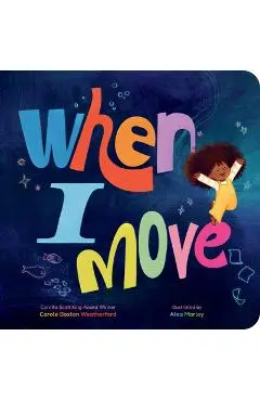When I Move - Carole Boston Weatherford