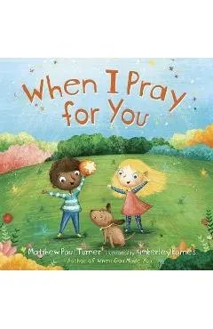 When I Pray for You