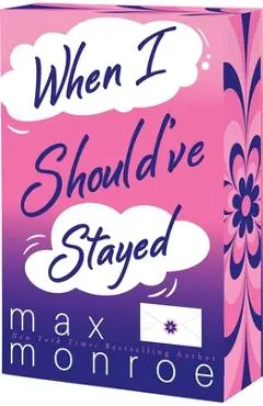When I Should've Stayed - Max Monroe