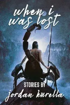 When I Was Lost, Paperback/Jordan Kurella