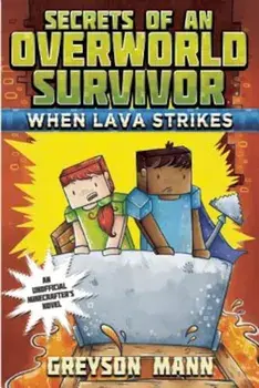When Lava Strikes, Paperback/Greyson Mann