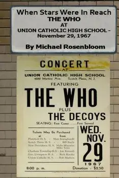 When Stars Were in Reach: The Who at Union Catholic High School - November 29, 1967 (Black and White Version), Paperback/Michael Rosenbloom
