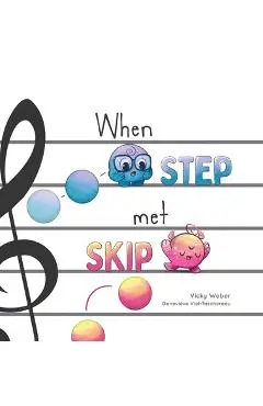 When Step Met Skip - Vicky Weber