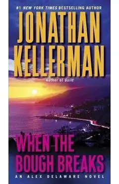 When the Bough Breaks - Jonathan Kellerman