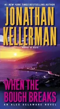 When the Bough Breaks/Jonathan Kellerman