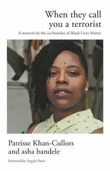 When They Call You a Terrorist, Paperback/Patrisse Khan-Cullors