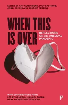 When This Is Over. Reflections on an Unequal Pandemic, Paperback/***
