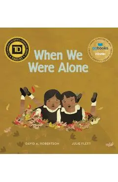 When We Were Alone - David A. Robertson