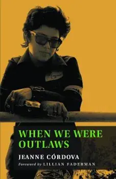 When We Were Outlaws, Paperback/Jeanne Cordova