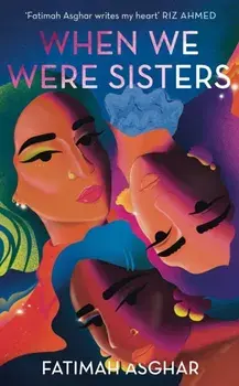 When We Were Sisters, Paperback/Fatimah Asghar