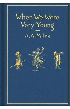 When We Were Very Young: Classic Gift Edition - A. A. Milne