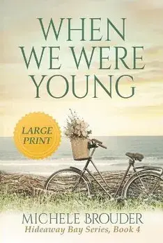 When We Were Young (Large Print), Paperback/Brouder