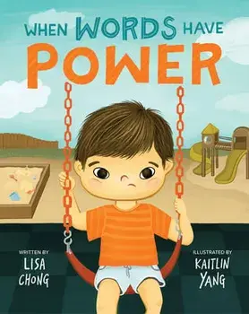 When Words Have Power, Hardcover/Lisa Chong