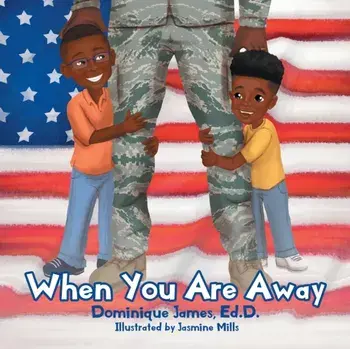 When You Are Away, Paperback/Dominique James