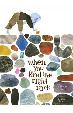 When You Find the Right Rock - Mary Lyn Ray