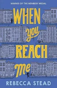 When You Reach Me, Paperback/Rebecca Stead