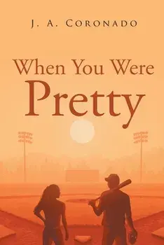 When You Were Pretty, Paperback/J. a. Coronado
