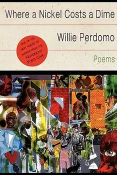 Where a Nickel Costs a Dime, Paperback/Willie Perdomo