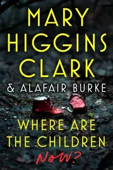 Where Are the Children Now?, Hardback/***