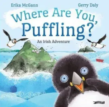 Where Are You, Puffling?, Board book/Gerry Daly