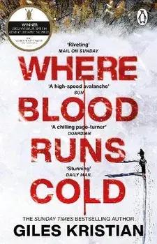 Where Blood Runs Cold. The heart-pounding Arctic thriller, Paperback/Giles Kristian