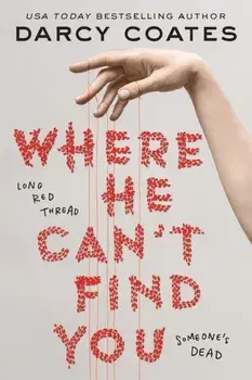Where He Can't Find You, Paperback/Darcy Coates