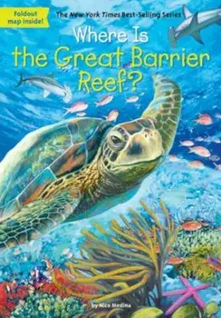 Where Is the Great Barrier Reef', Paperback/Nico Medina