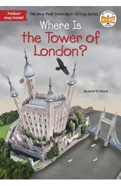 Where Is the Tower of London? - Janet B. Pascal