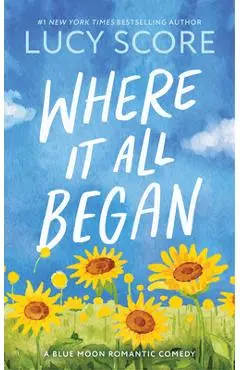 Where It All Began - Lucy Score