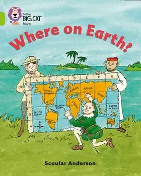 Where on Earth?, Paperback/Scoular Anderson