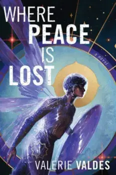 Where Peace Is Lost. A Novel, Paperback/Valerie Valdes