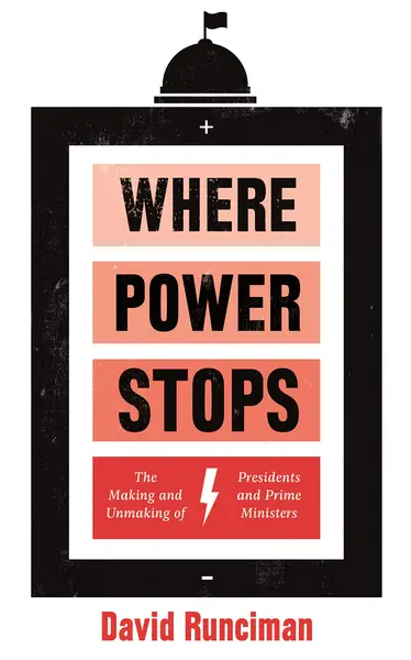 Where Power Stops | David Runciman
