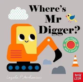 Where's Mr Digger?, Board book/***