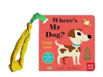 Where's Mr Dog?. Buggy book, Board book/***