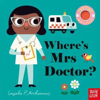Where's Mrs Doctor?, Board book/***