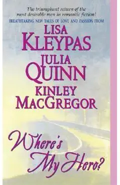 Where's My Hero? - Lisa Kleypas