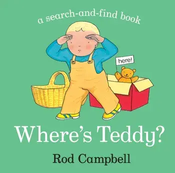 Where's Teddy?, Board book/Rod Campbell