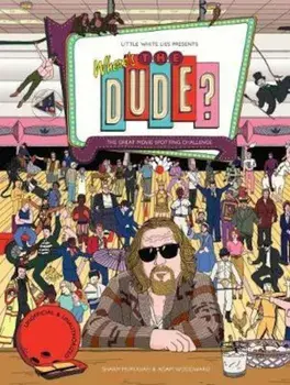 Where's the Dude' The Great Movie Spotting Challenge:The Gre, Hardcover/Sharm Murugiah