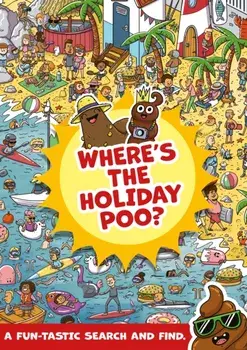 Where's the Holiday Poo?, Paperback/Alex Hunter