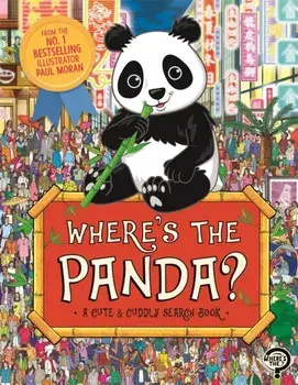 Where's the Panda?. A Cute and Cuddly Search and Find Book, Paperback/Paul Moran