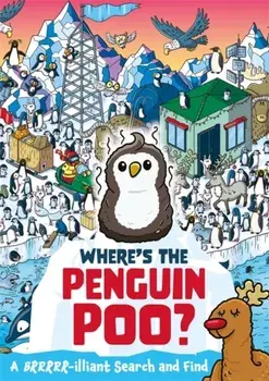 Where's the Penguin Poo?. A Brrrr-illiant Search and Find, Paperback/Alex Hunter