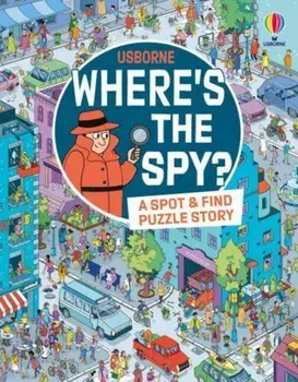 Where's the Spy?, Hardback/Laura Cowan