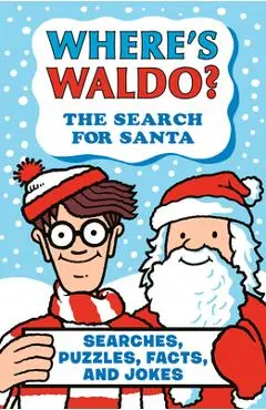 Where's Waldo? the Search for Santa - Martin Handford