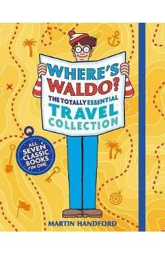 Where's Waldo? the Totally Essential Travel Collection - Martin Handford