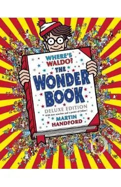 Where's Waldo? the Wonder Book: Deluxe Edition - Martin Handford