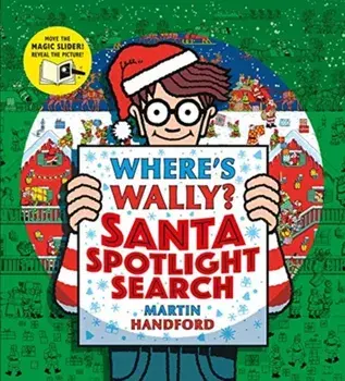 Where's Wally? Santa Spotlight Search, Hardback/Martin Handford