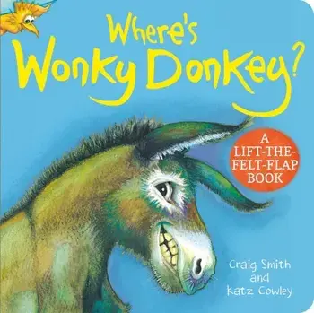 Where's Wonky Donkey? Felt Flaps, Board book/***