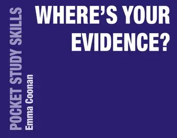 Where's Your Evidence?, Paperback/Emma Coonan